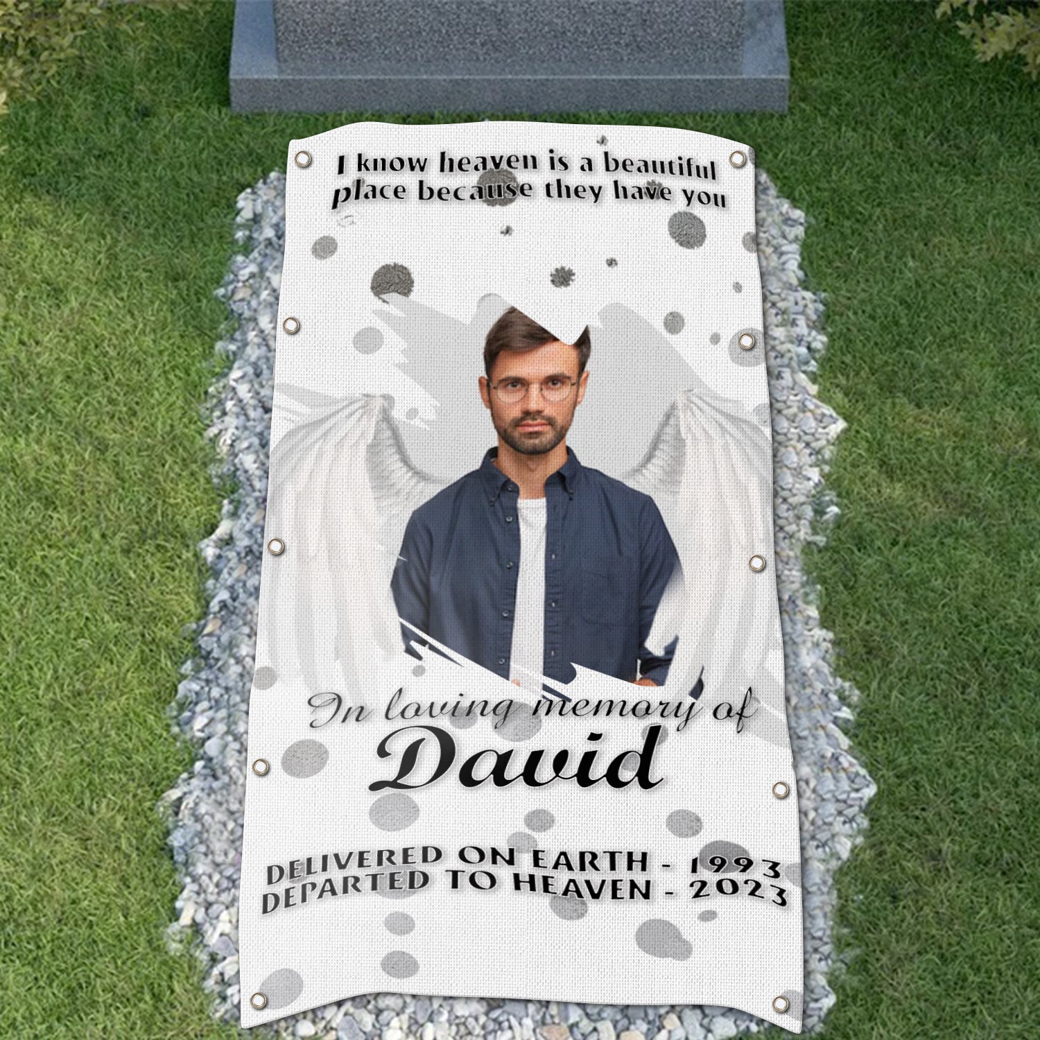 Custom Memorial Grave Blanket : I Know Heaven is a Beautiful Place because they have you