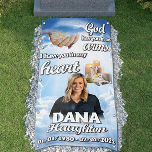 Custom Memorial Grave Blanket Outdoor : God has you in his arms, I have you in my heart