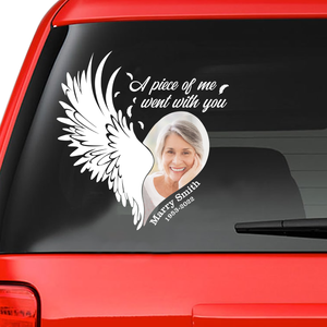 Custom In Loving Memory Sticker, Personalized Memorial Decal Car : a piece of me went with you