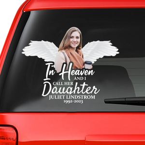 Custom In Memorial Sticker Personal Memory Decal Car :  in heaven i call her daughter