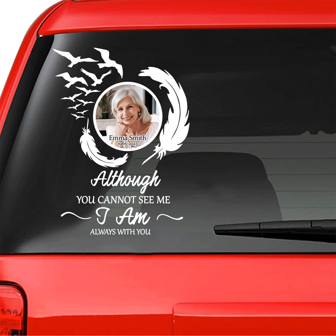 Custom in loving memory sticker, Personal Memory Decal Car : Although you cannot see me, i am always with you