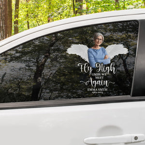 Custom Memorial Sticker Memory Decal Car : Fly high ultil we meet again