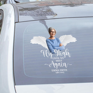 Custom Memorial Sticker Memory Decal Car : Fly high ultil we meet again