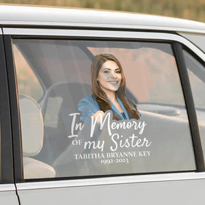 Custom In Memorial Sticker Personal Memory Decal Car :  in memory of my Sister