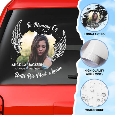 Custom In Loving Memory Sticker Personal Memory Decal Car : In Memory of, Until We Meet Again