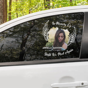 Custom In Loving Memory Sticker Memorial Decal Car : In Memory of, Until We Meet Again 003