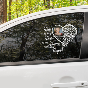 Custom In Loving Memory Sticker Personal Memory Decal Car : Half of My Heart is in Heaven With My Angel