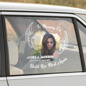 Custom In Loving Memory Sticker Memorial Decal Car : In Memory of, Until We Meet Again 003