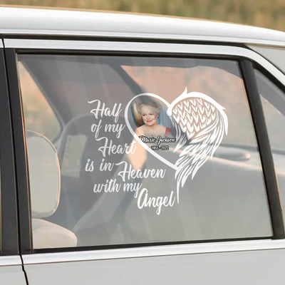 Custom In Loving Memory Sticker Personal Memory Decal Car : Half of My Heart is in Heaven With My Angel