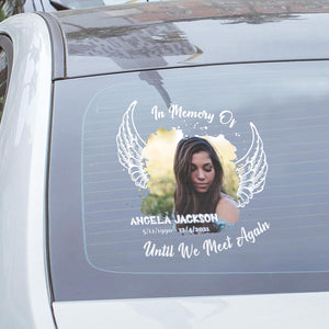 Custom In Loving Memory Sticker Memorial Decal Car : In Memory of, Until We Meet Again 003