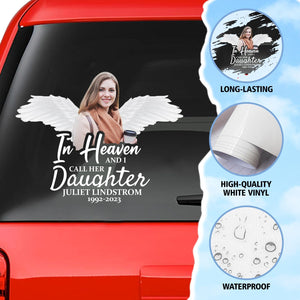 Custom In Memorial Sticker Personal Memory Decal Car :  in heaven i call her daughter