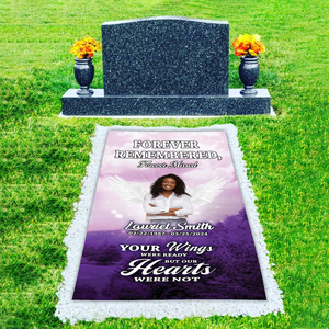 Personalized Memorial Grave Blanket, Custom Memorial Grave Blanket : Forever remembered forever missed, your wings were ready but my heart was not