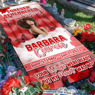 Custom Memorial Grave Blanket : Forever remembered forever missed, your wing were ready but my heart was not