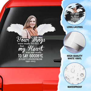 Personal Memory Decal Car : Your wings were ready to fly, but my heart was not ready to say goodbye