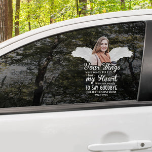 Personal Memory Decal Car : Your wings were ready to fly, but my heart was not ready to say goodbye