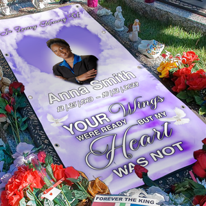 Personalized Memorial Grave Blanket, Custom Memorial Grave Blanket : in loving memory of, your wings were ready but my heart was not