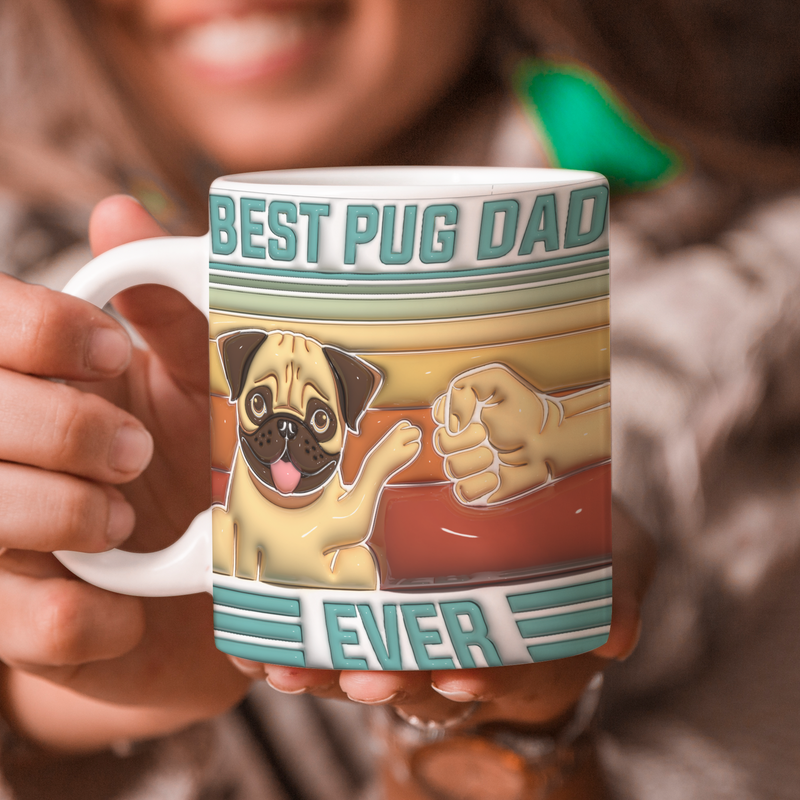 Father's Day Mug Gift, Dad 3d Mug, 3D Mug Gift For Dad : Best Pug Dad Ever