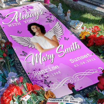 Custom Memorial Grave Blanket :  I am always with You