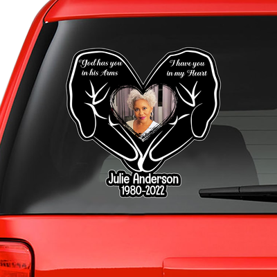 Custom Memory Sticker Memorial Decal Car : God has you in his arms, i have you in my heart
