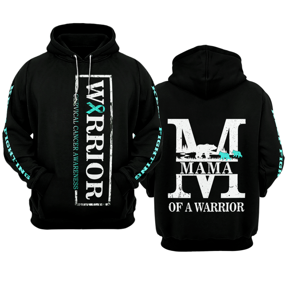 MAMA Cervical Cancer Warrior Hoodie 3D For Women For Men : Mama Of A Warrior Cervical Cancer Awareness