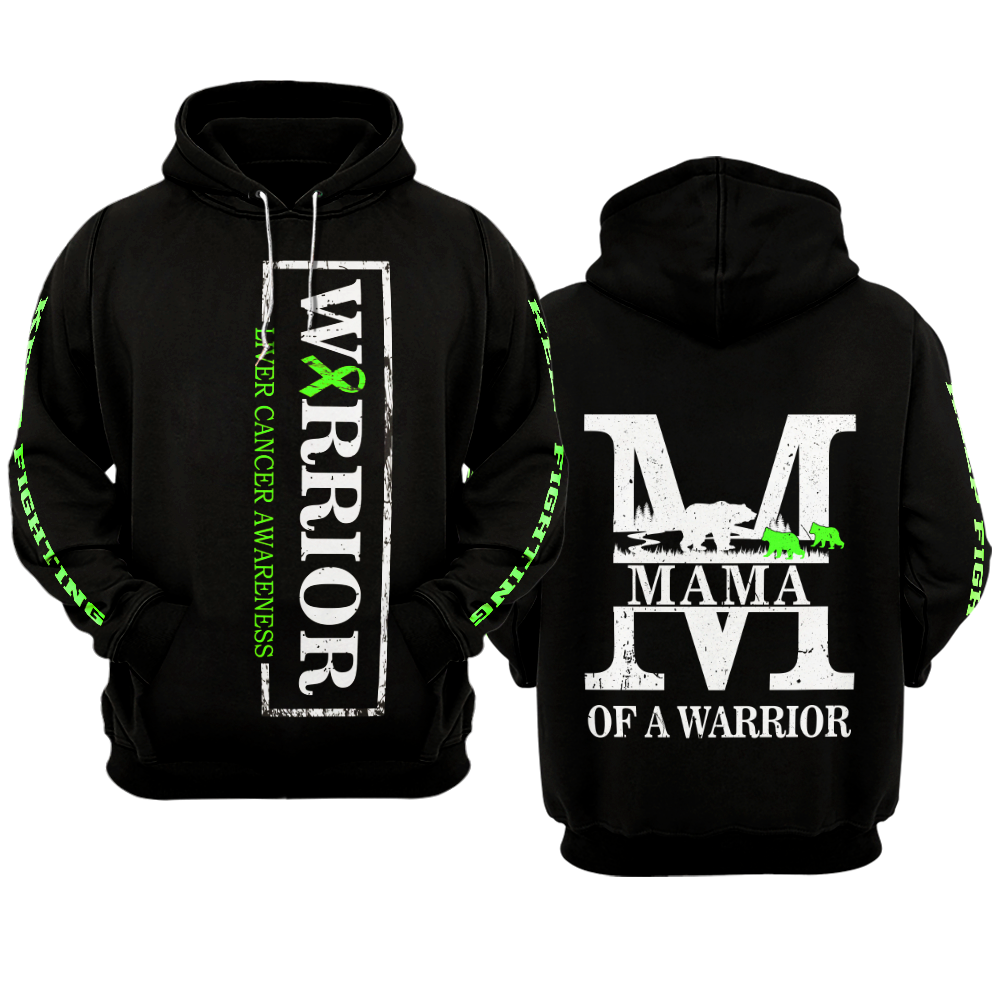 MAMA Liver Cancer Warrior Hoodie 3D For Women For Men : Mama Of A Warrior Liver Cancer Awareness