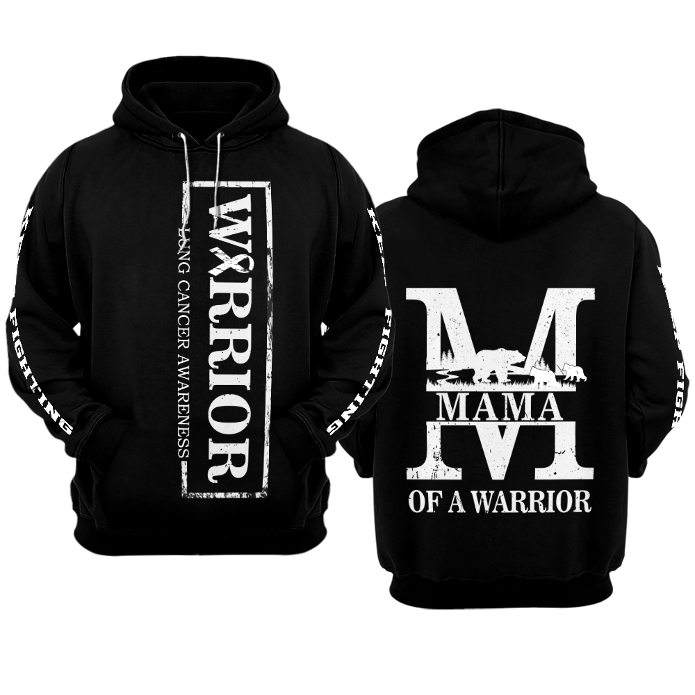 MAMA Lung Cancer Warrior Hoodie 3D For Women For Men : Mama Of A Warrior Lung Cancer Awareness