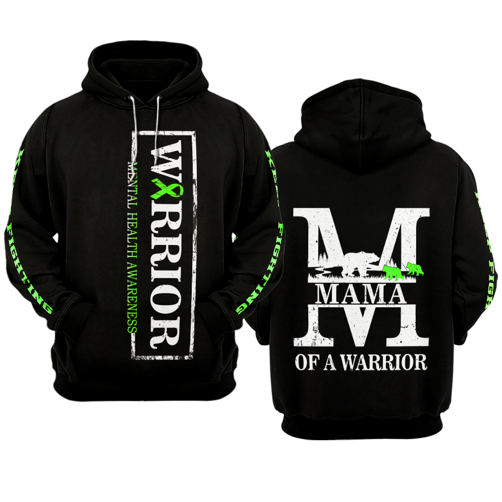 MAMA Mental Health Warrior Hoodie 3D For Women For Men : Mama Of A Warrior Mental Health Awareness