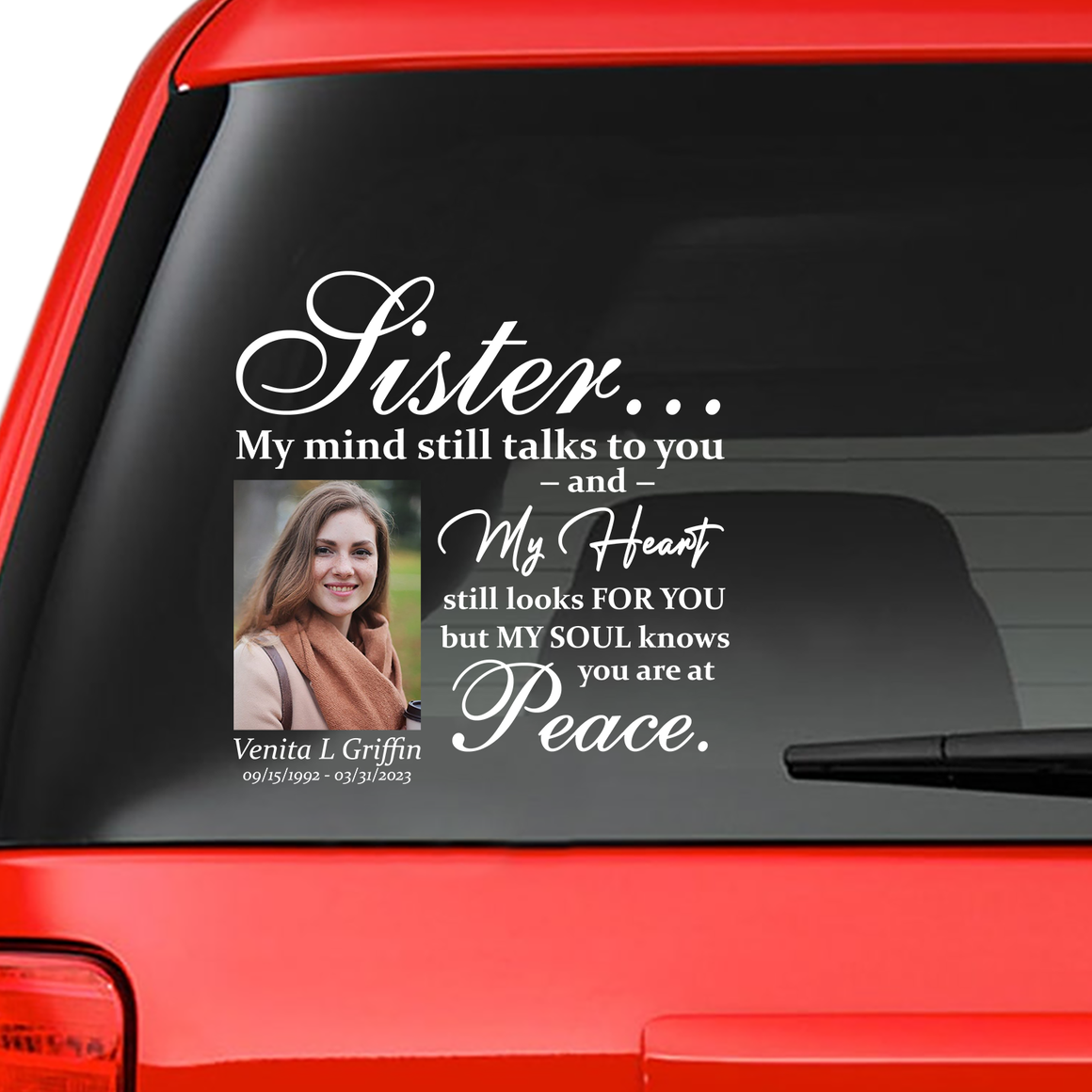 Custom in loving memory sticker, Personal Memory Decal Car : Sister, My mind still talks to you