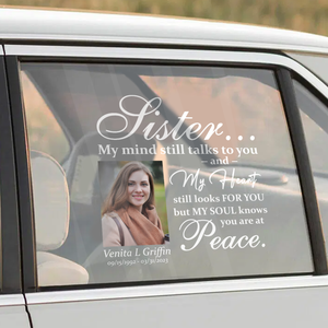 Custom in loving memory sticker, Personal Memory Decal Car : Sister, My mind still talks to you