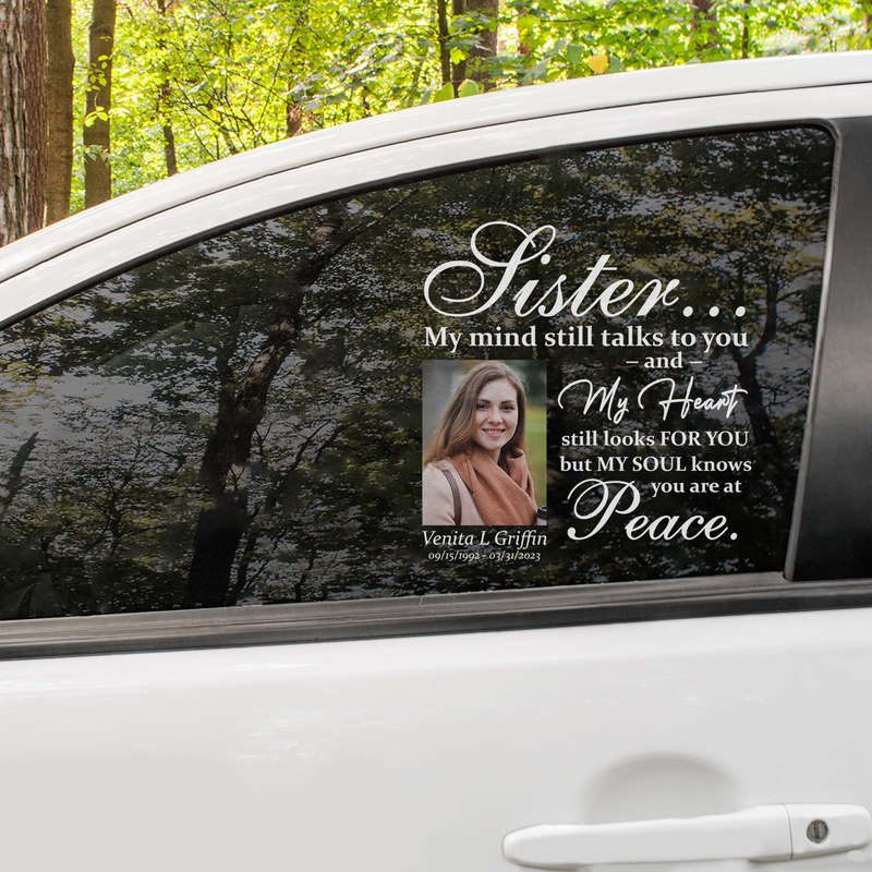 Custom in loving memory sticker, Personal Memory Decal Car : Sister, My mind still talks to you