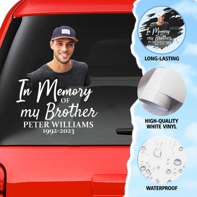 Custom In Memorial Sticker Personal Memory Decal Car :  in memory of my Brother