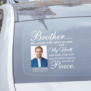 Custom in loving memory sticker, Personal Memory Decal Car : Brother, My mind still talks to you