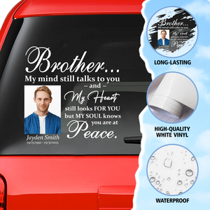 Custom in loving memory sticker, Personal Memory Decal Car : Brother, My mind still talks to you