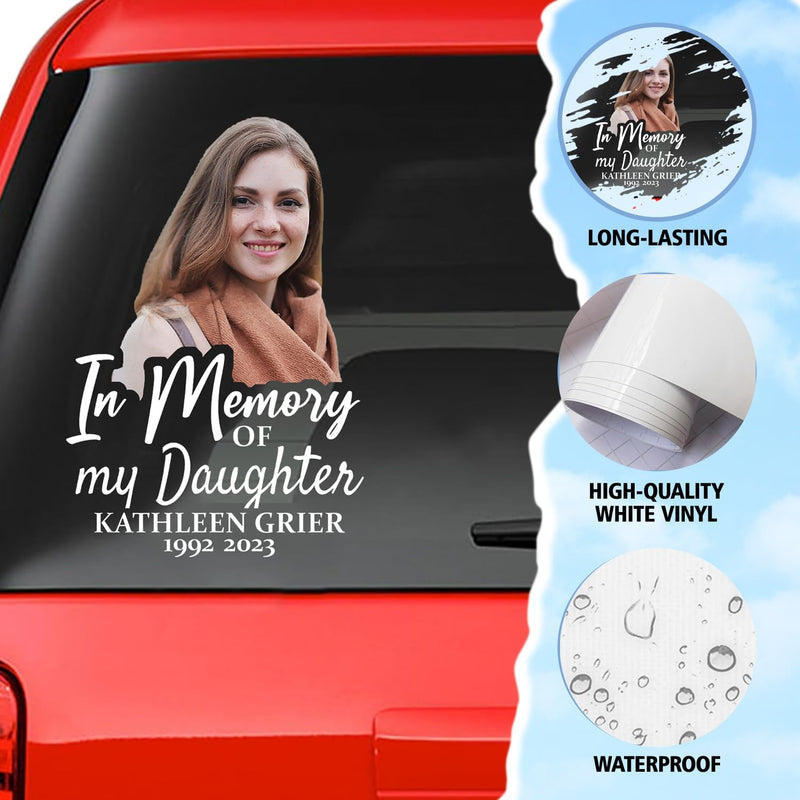 Custom In Memorial Sticker Personal Memory Decal Car :  in memory of my Daughter