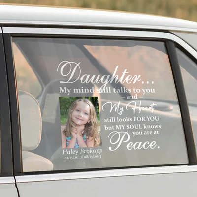 Custom in loving memory sticker, Personal Memory Decal Car : Daughter, My mind still talks to you