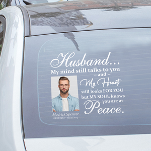 Custom in loving memory sticker, Personal Memory Decal Car : Husband, My mind still talks to you