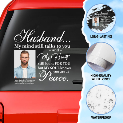 Custom in loving memory sticker, Personal Memory Decal Car : Husband, My mind still talks to you