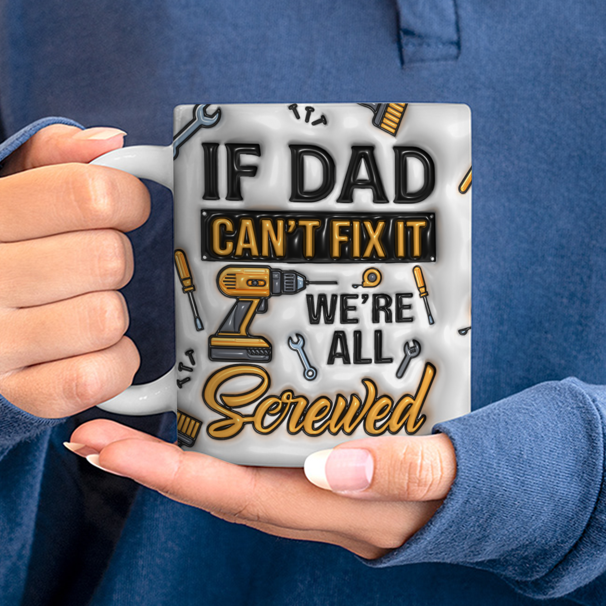 Custom Father's Day Mug Gift, Dad 3d Mug, 3D Mug Gift For Dad :  If Dad Can't fix it
