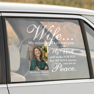 Custom in loving memory sticker, Personal Memory Decal Car : Wife, My mind still talks to you