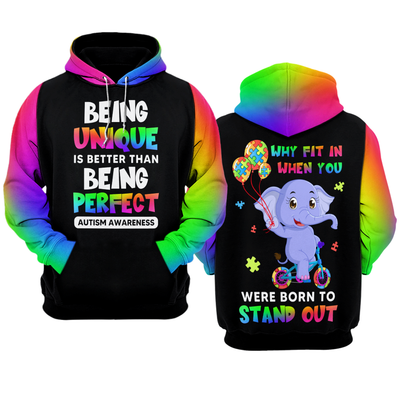 Autism Awareness Hoodie 3D : Being Unique is Better Than Being Perfect