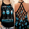 Diabetes Awareness Criss Cross Tank Top Summer: I wear blue