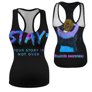 Suicide Prevention Awareness Full Print : Stay Your Story is not over