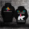 Autism Awareness Hoodie 3D : Autism Is a Journey I Never Planned but I Sure Do Love My Guide