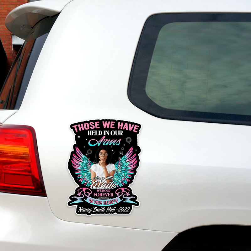 Custom Memory Sticker Memorial Sticker Wings : Those we have held in our Arms