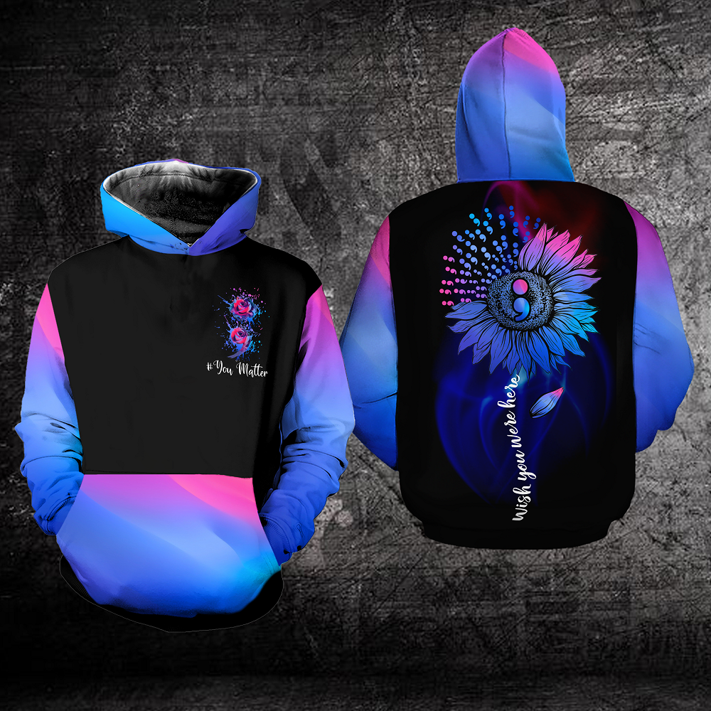 Suicide Prevention Awareness Hoodie Full Print Wish You Were