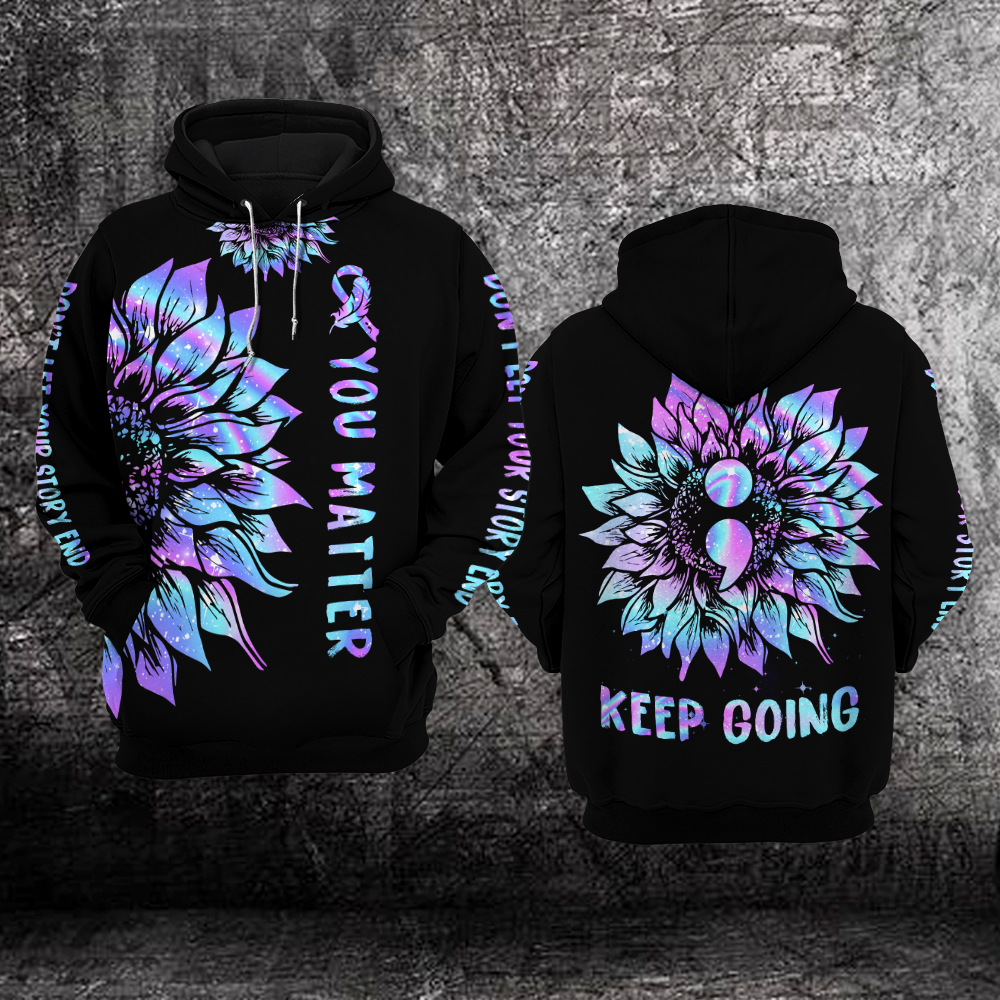 Suicide Prevention Awareness Hoodie For Women For Men : Keep going A3108