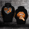 Multiple Sclerosis Awareness Hoodie 3D : be Kind Or Be Quiet