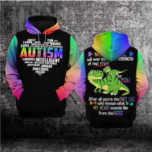 Autism Awareness Hoodie 3D : No One Else Will ever Know The Strenght Of My Love