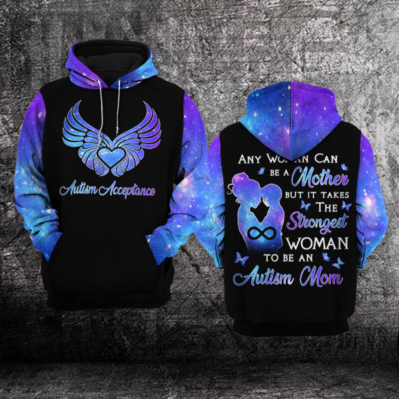 Autism Awareness Hoodie 3D : Any Woman Can Be A Mother But It Takes The Strongest Woman To Be An Autism Mom