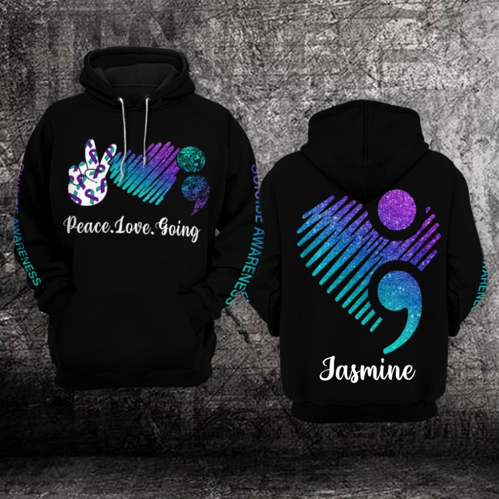 Custom Semicolon Suicide Awareness Hoodie 3D : Peace Love Going 1209